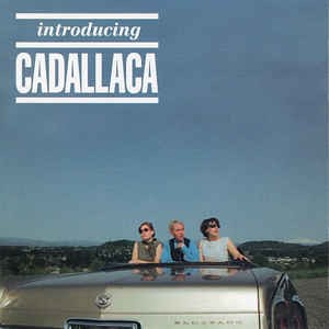 Cadallaca - Introducing Cadallaca DOPRODEJ