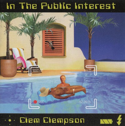 Clem Clempson - In The Public Interest (2013)