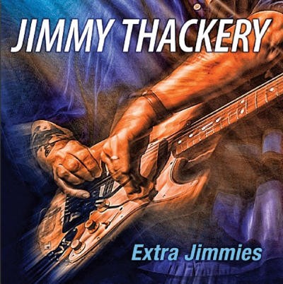 Jimmy Thackery - Extra Jimmies (2014)