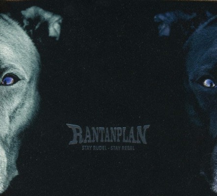 Rantanplan - Stay Rudel - Stay Rebel (2019)