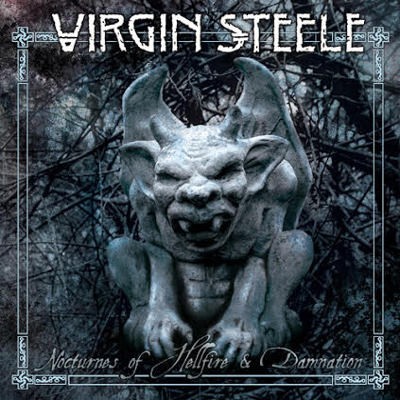 Virgin Steele - Nocturnes Of Hellfire & Damnation (2015) 