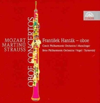 Martinů/Mozart/Strauss/František Hanták - Oboe Concertos 