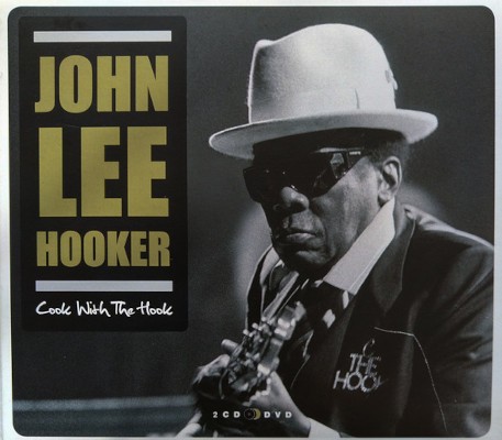 John Lee Hooker - Cook With The Hook (2014) /2CD+DVD