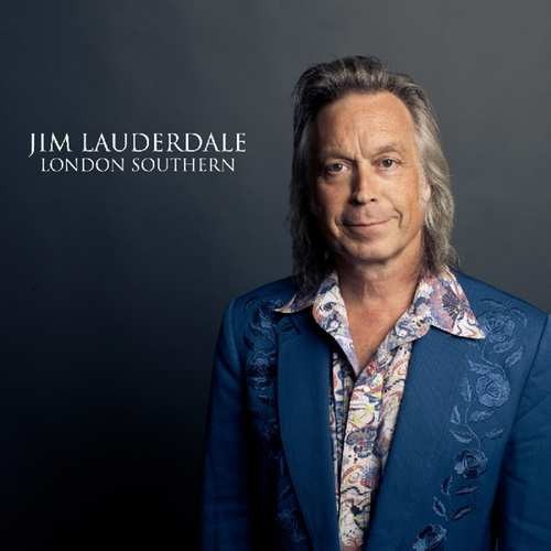 Jim Lauderdale - London Southern (2017) 