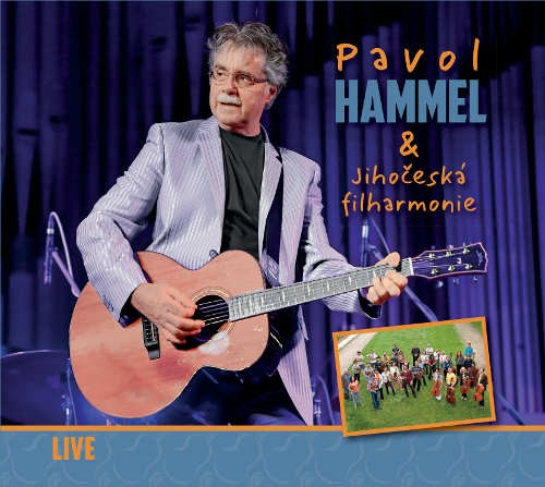Pavol Hammel & Jihočeská filharmonie - Live (2015)