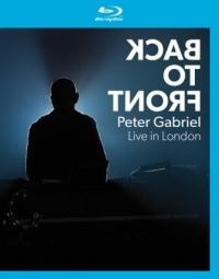Peter Gabriel - Back To Front-Live  In London 