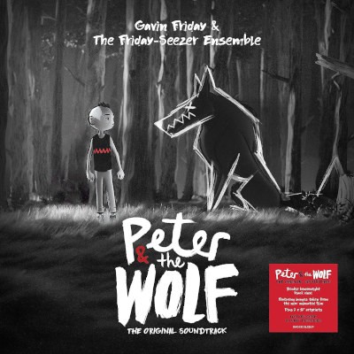 Soundtrack / Gavin Friday & The Friday-Seezer Ensemble - Peter And The Wolf (Original Soundtrack, 2023) - Vinyl