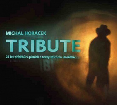 Michal Horáček - Tribute 