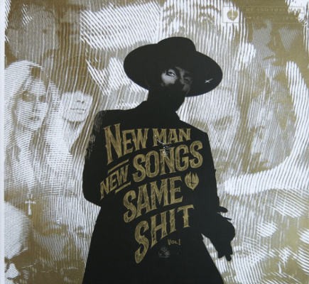 Me And That Man - New Man, New Songs, Same Shit, Vol. 1 (2020) - Vinyl