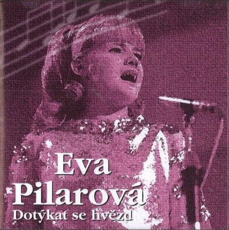 Eva Pilarová - Dotýkat se hvězd 