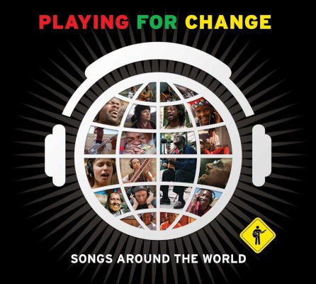 Playing For Change - Songs Around The World (2009) /CD+DVD
