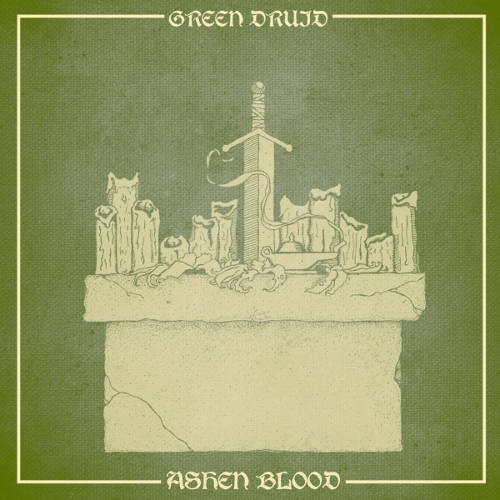 Green Druid - Ashen Blood (2018) 