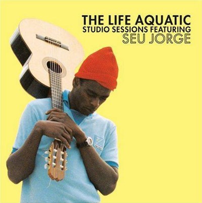 Seu Jorge - Life Aquatic Studio Sessions (2006)