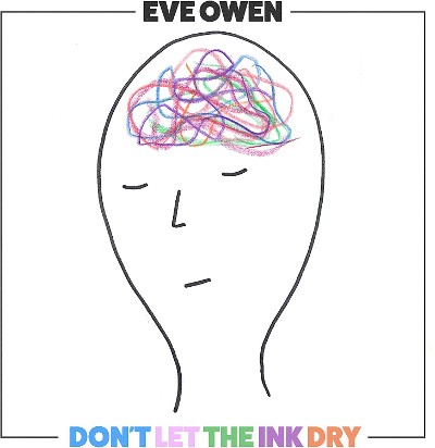 Eve Owen - Don't Let The Ink Dry (2020)