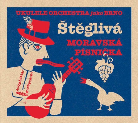 Ukulele Orchestra jako Brno - Štěglivá moravská písnička (Digipack, 2018)