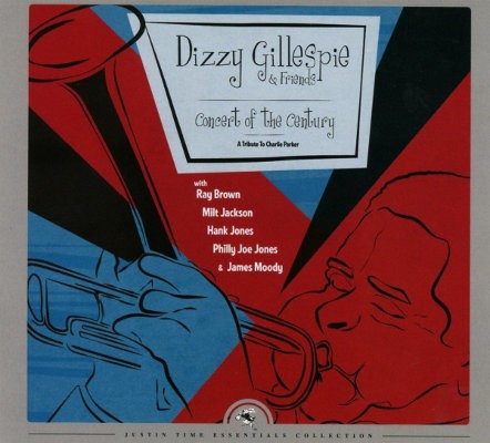 Dizzy Gillespie & Friends - Concert Of The Century (A Tribute To Charlie Parker)/2016 