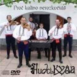 Hudci z Kyjova - Proč kalino nerozkvétáš/CD+DVD DVD OBAL