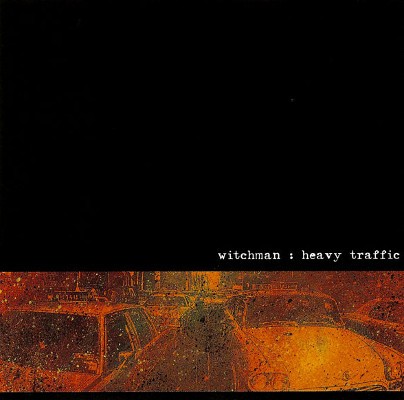 Witchman - Heavy Traffic (1997)