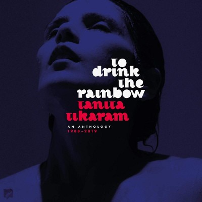 Tanita Tikaram - To Drink The Rainbow (An Anthology 1988 – 2019) /LP+7" Single