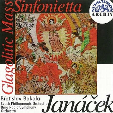 Leoš Janáček/Břetislav Bakala - Sinifonietta & Glagolitic Mass (Glagolská mše) 