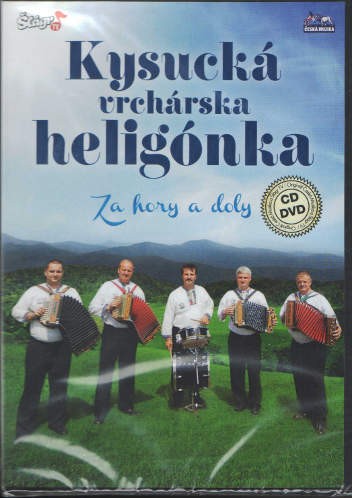 Kysucká vrchárská heligonka - Za hory a za doly  (CD+DVD) 