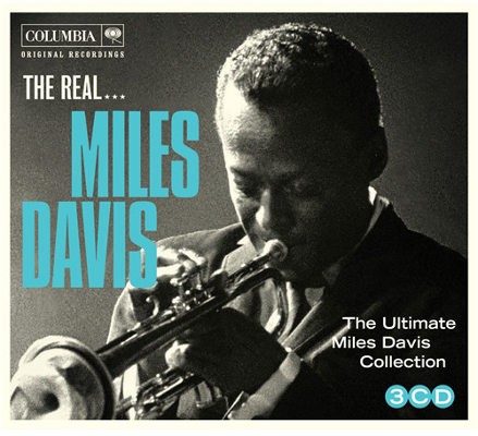 Miles Davis - Real... Miles Davis (The Ultimate Miles Davis Collection) 