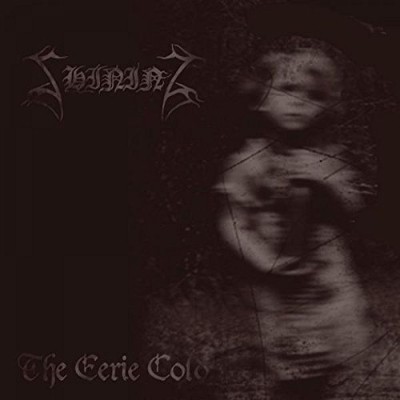 Shining - IV: The Eerie Cold (Edice 2012) - Vinyl 