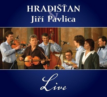 Hradišťan & Jiří Pavlica - Live (2006) 