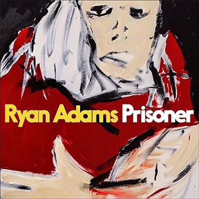 Ryan Adams - Prisoner (2017) - Vinyl 