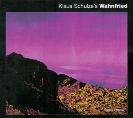 Klaus Schulze's Wahnfried - Trance Appeal (Edice 2007) 