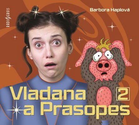 Barbora Haplová - Vladana a Prasopes 2 (2019)