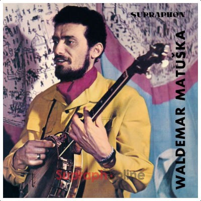 Waldemar Matuška - Zpívá Waldemar Matuška /VINYL (2022)