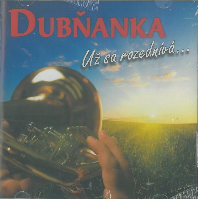 Dubňanka - Už sa rozednívá 