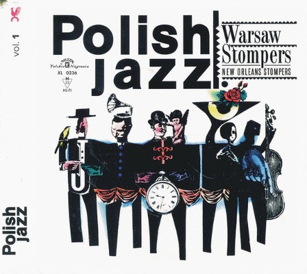 Warsaw Stompers - New Orleans Stompers - Polish Jazz Vol. 1 (Edice 2016) 