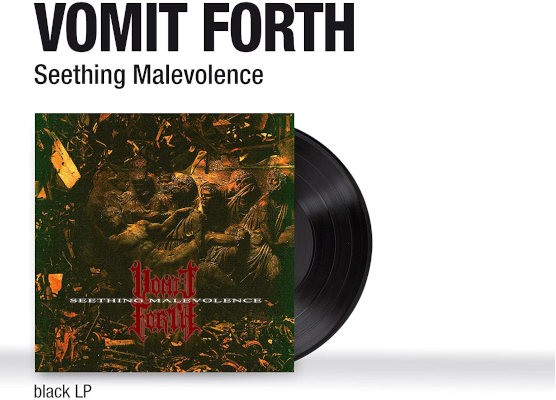 Vomit Forth - Seething Malevolence (2022) - 180 gr. Vinyl