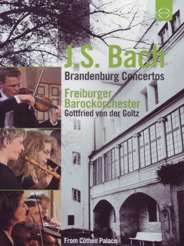 Johann Sebastian Bach / Gottfried Von Der Goltz - EuroArts - Bach: Brandenburg Concertos / Braniborské Koncerty (DVD, 2017) 