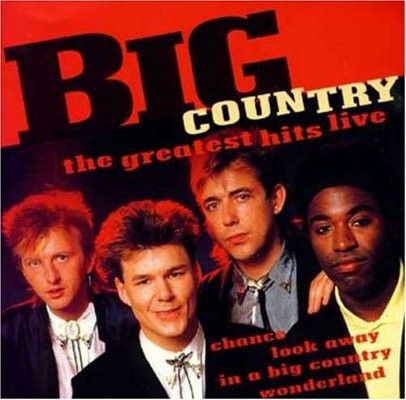 Big Country - Greatest Hits Live (1997)
