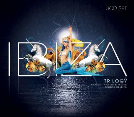 Various Artists - Ibiza Trilogy: Classic, Present & Future Sounds Of Ibiza (2009) /3CD