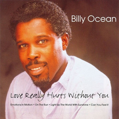 Billy Ocean - Love Really Hurts Without You 