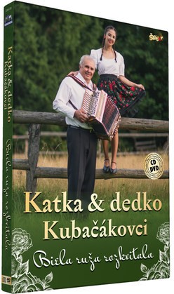 Katka a dedko Kubačákovci - Biela ruža rozkvitala (CD+DVD, 2020)