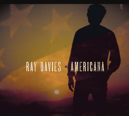Ray Davies - Americana (2017) 