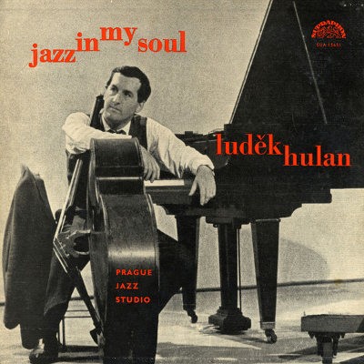 Luděk Hulan - Jazz In My Soul (Edice 2019)