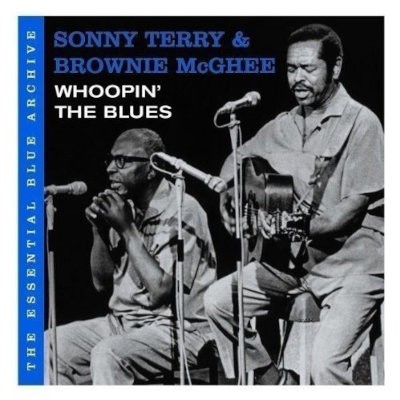 Sonny Terry & Brownie McGhee - Whoopin' The Blues (2007) /Digisleeve