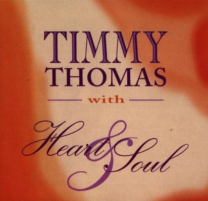 Timmy Thomas - With Heart & Soul (1994)