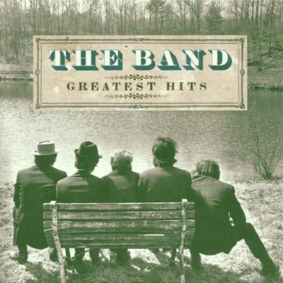 Band - Greatest Hits (Remastered) 