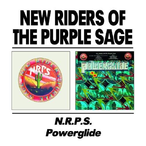 New Riders Of The Purple Sage - N.R.P.S. / Powerglide (Edice 2009) /2CD