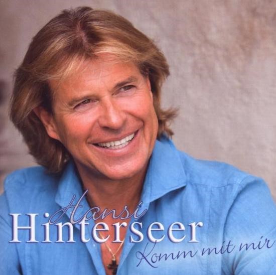Hansi Hinterseer - Komm Mit Mir (2009)