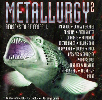 Various Artists - Metallurgy 2 - Reasons To Be Fearful (1996)