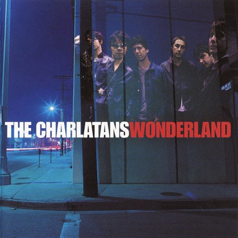 Charlatans - Wonderland 