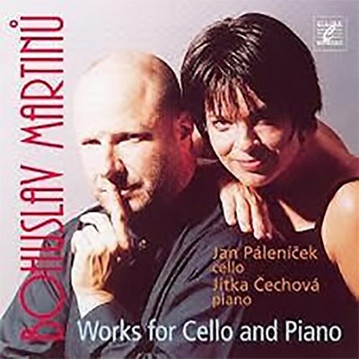 Bohuslav Martinů / Jan Páleníček, Jitka Čechová - Skladby Pro Klavír A Violoncello (Edice 2004) 